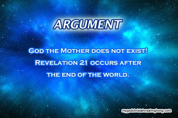 There is no God the mother because Revelation 21 is a prophecy that occurs after the end of the world